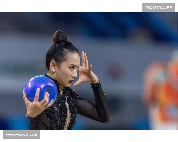 王子露:双冠王,艺术体操全锦赛球操夺冠纪实 王子露:双冠王,艺术体操全锦赛球操夺冠纪实